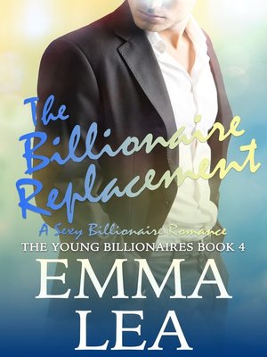 cover image of The Billionaire Replacement